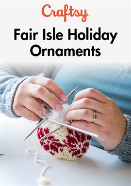 Fair Isle Holiday Ornaments